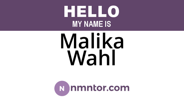 Malika Wahl