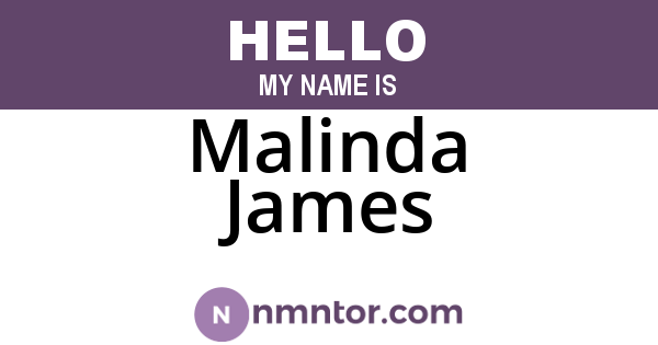Malinda James