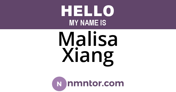 Malisa Xiang