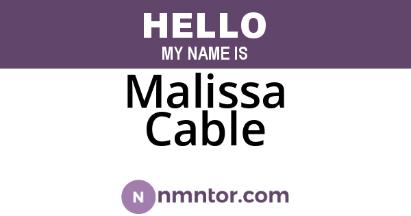 Malissa Cable