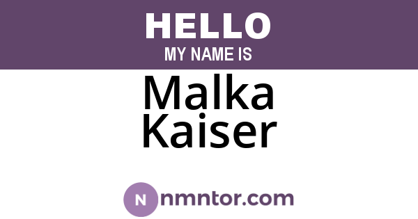 Malka Kaiser