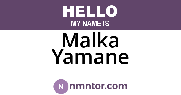 Malka Yamane