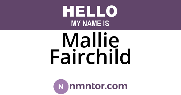Mallie Fairchild