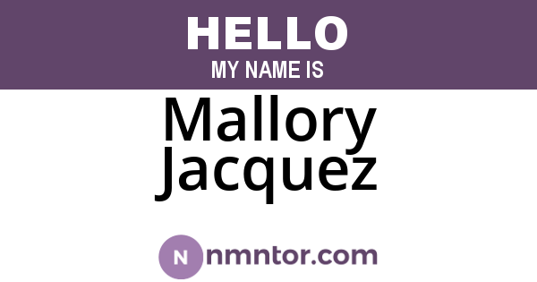 Mallory Jacquez