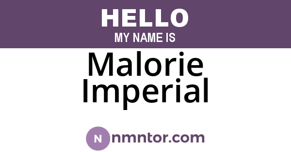 Malorie Imperial