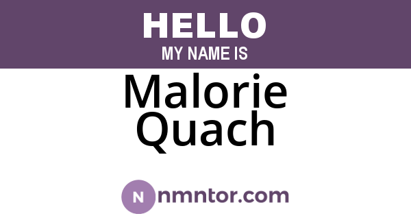 Malorie Quach