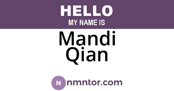 Mandi Qian