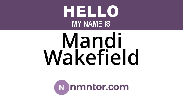 Mandi Wakefield