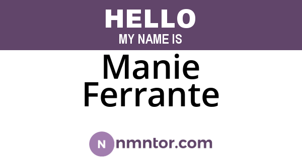 Manie Ferrante