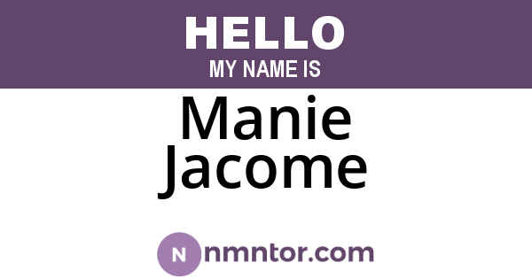 Manie Jacome