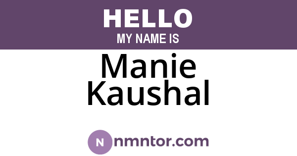 Manie Kaushal
