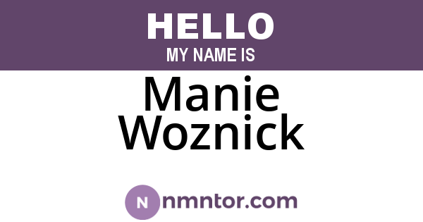 Manie Woznick