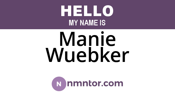 Manie Wuebker