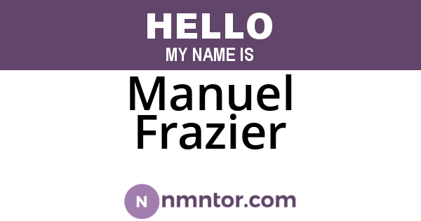 Manuel Frazier