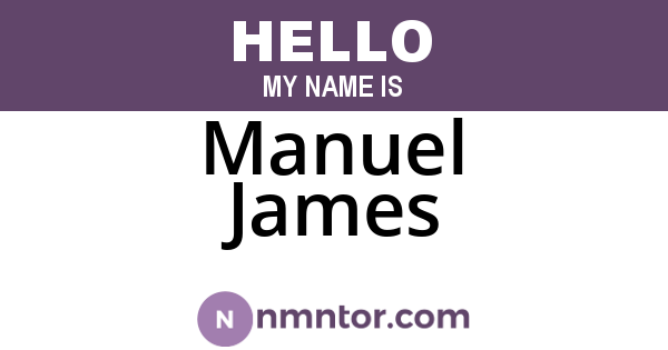 Manuel James