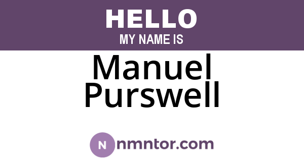 Manuel Purswell