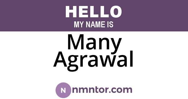 Many Agrawal