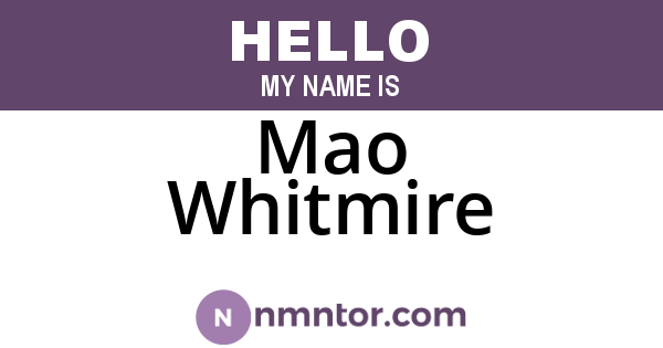 Mao Whitmire