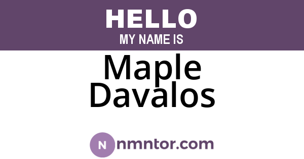 Maple Davalos