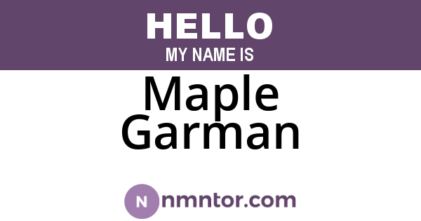 Maple Garman