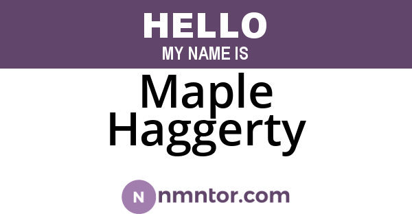 Maple Haggerty