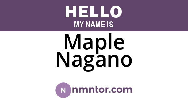 Maple Nagano