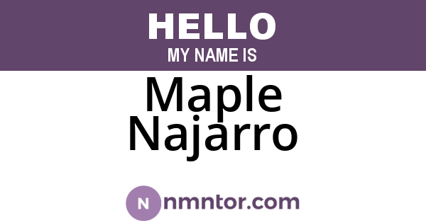 Maple Najarro