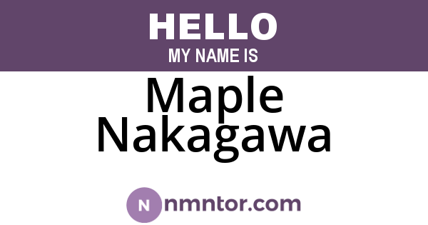 Maple Nakagawa