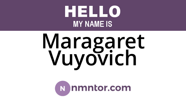 Maragaret Vuyovich