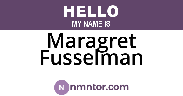 Maragret Fusselman