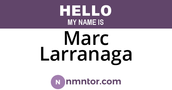Marc Larranaga