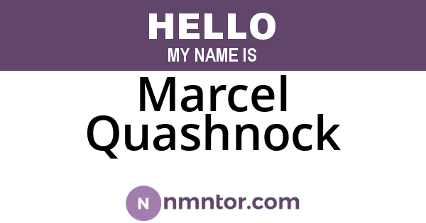 Marcel Quashnock