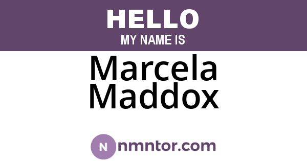 Marcela Maddox