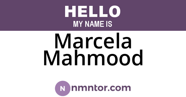 Marcela Mahmood