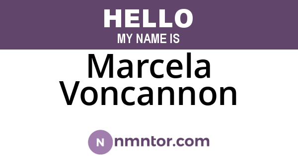 Marcela Voncannon