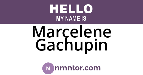 Marcelene Gachupin