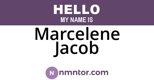 Marcelene Jacob