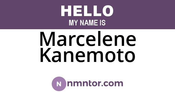 Marcelene Kanemoto