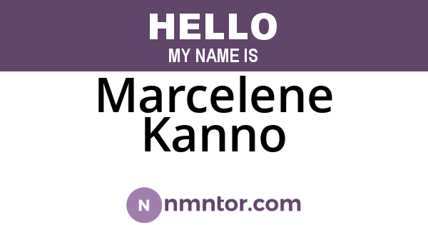 Marcelene Kanno