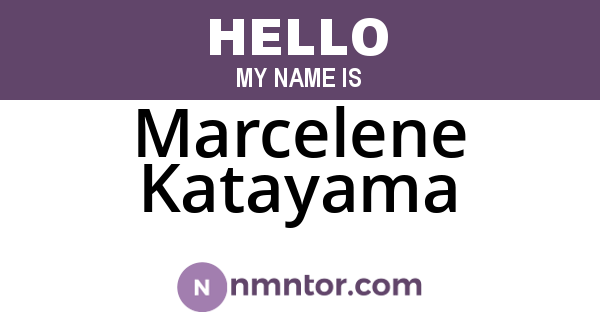 Marcelene Katayama