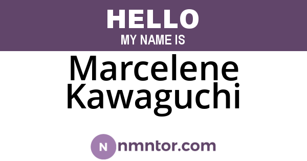 Marcelene Kawaguchi