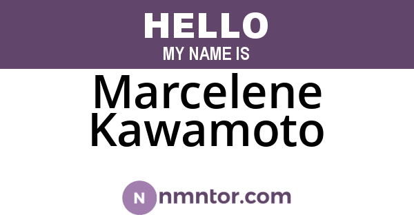 Marcelene Kawamoto