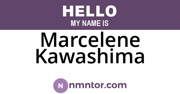 Marcelene Kawashima