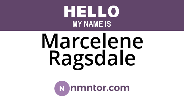 Marcelene Ragsdale