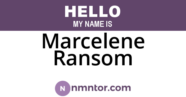 Marcelene Ransom