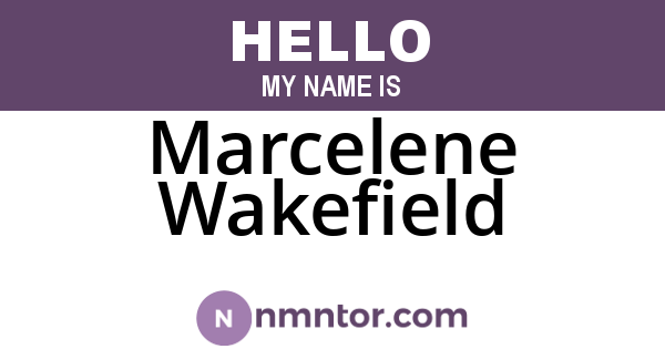 Marcelene Wakefield
