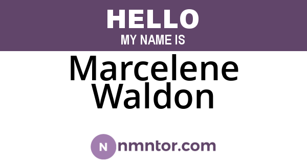 Marcelene Waldon