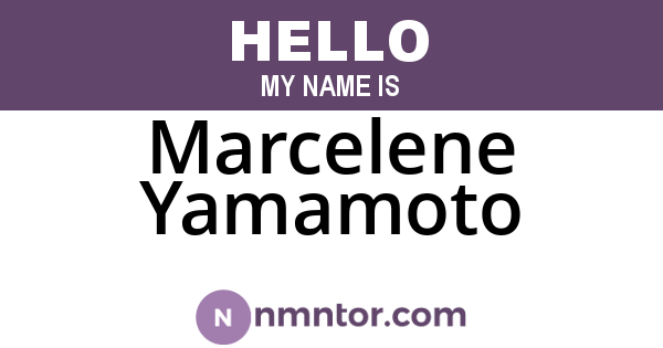 Marcelene Yamamoto