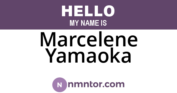 Marcelene Yamaoka