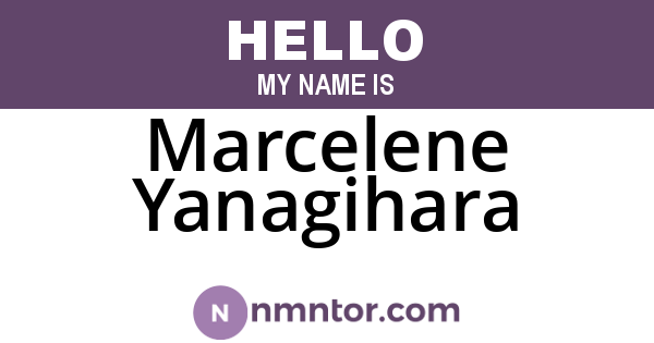 Marcelene Yanagihara
